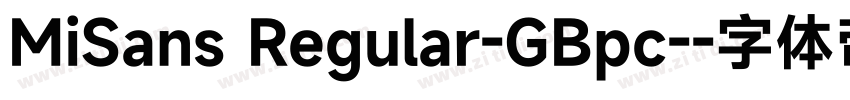 MiSans Regular-GBpc-字体转换